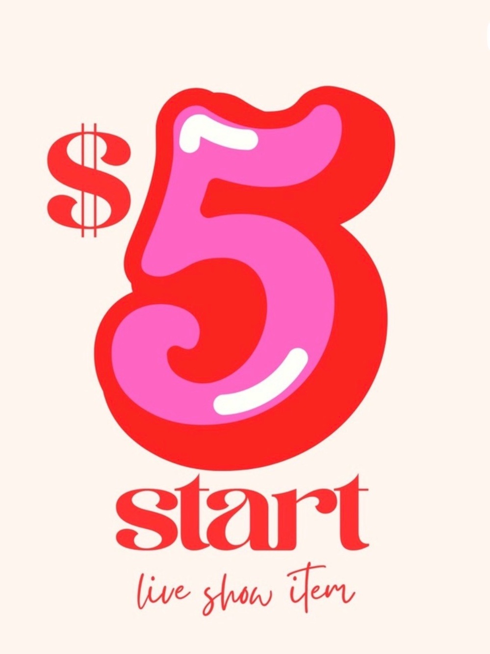 $5 Start Live Show!!! $5 and $10 sale on unlisted items!!